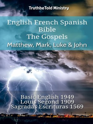cover image of English French Spanish Bible--The Gospels--Matthew, Mark, Luke & John